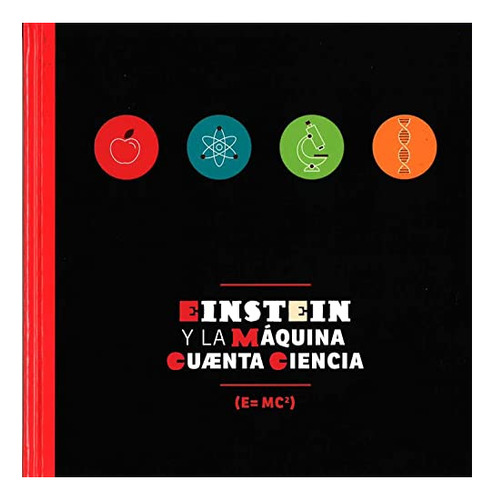 Libro Einstein Y La Maquina Cuaenta Ciencia De Montejo Bern