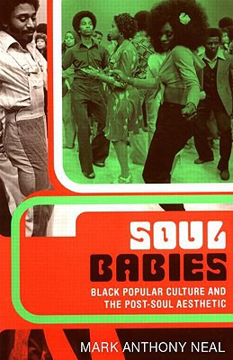 Libro Soul Babies: Black Popular Culture And The Post-sou...