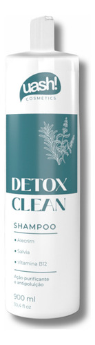 Shampoo Uash Detox Clean 900ml - Vitamina B12 E Alecrim