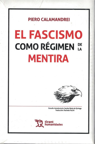 El Fascismo Como Régimen De La Mentira