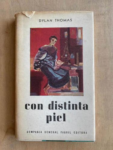 Con Distinta Piel - Thomas, Dylan