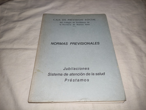 Normas Previsionales Jubilaciones Sistemas De Atencion Salud (Usado)