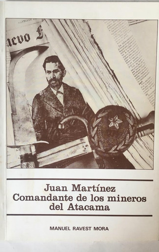 Ravest Juan Martínez Comandante Mineros Atacama Guerra 1979