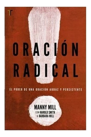 Oración Radical - Manny Mill