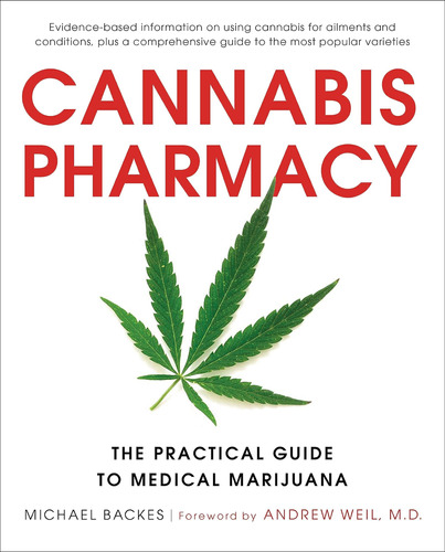 Libro Cannabis Pharmacy: The Practical Guide En Ingles