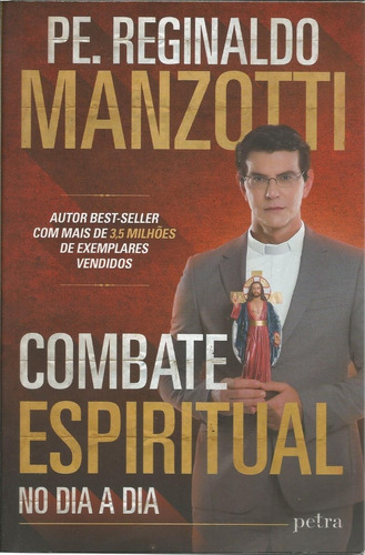 Livro Combate Espiritual No Dia A Dia Pe. Reginaldo Manzotti