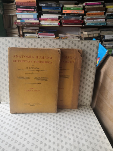 Anatomía Humana Descriptiva Y Topografíca.  H. Rouviere.  2 