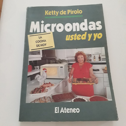 Microondas Usted Y Yo De Ketty De Pirolo