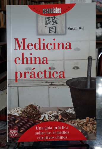 Medicina China Práctica - Susan Wei