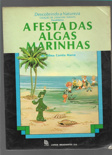 Livro A Festa Das Algas Marinhas - Vilma Corrêa Marra