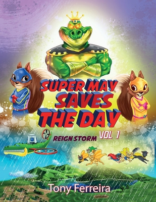 Libro Super May Saves The Day: Vol 1: Reign Storm - Ferre...