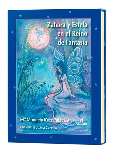 Zahara Y Estela En El Reino De Fantasãâa, De Ruiz Palacios, Mª Manuela. Liberman Editorial, Tapa Dura En Español