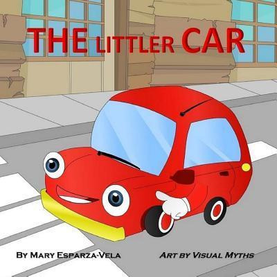 Libro The Littler Car - Mary Esparza-vela