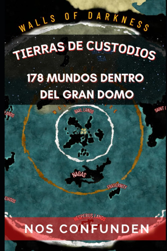 Libro: Tierras De Custodios: 178 Mundos Dentro Del Gran Domo