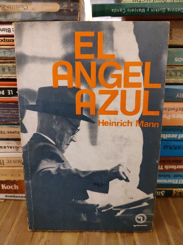 El Angel Azul - Heinrich Mann 