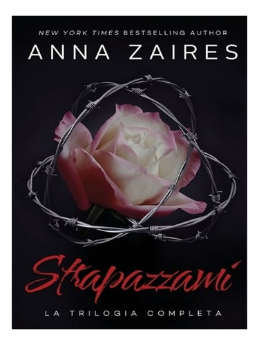 Strapazzami: La Trilogia Completa (paperback) - Anna Z. Ew06