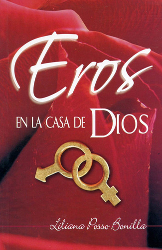 Eros En La Casa De Dios