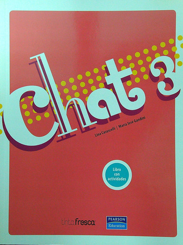 Chat 3 - Student's Book, De De Barros Souza, Luis Octavio. Editorial Pearson, Tapa Blanda En Inglés Internacional, 2006