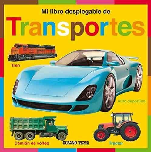 ** Mi Libro Desplegable De Transportes ** Oceano Travesia