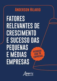 Fatores Relevantes De Crescimento E Sucesso Das Pequenas