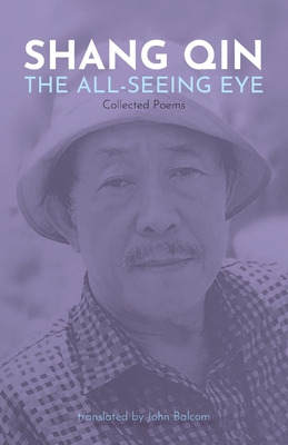 Libro The All-seeing Eye: Collected Poems - Shang, Qin