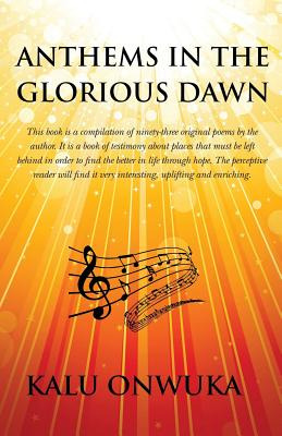 Libro Anthems In The Glorious Dawn: This Book Is A Compil...