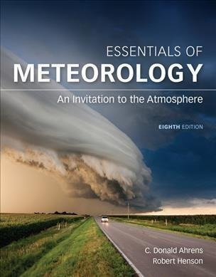 Essentials Of Meteorology - C. Donald Ahrens