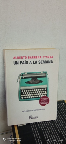 Libro Un País A La Semana. Alberto Barrera Tyszka