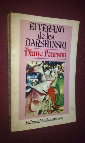 El Verano De Los Barshinski - Diane Pearson - Novela - 1985