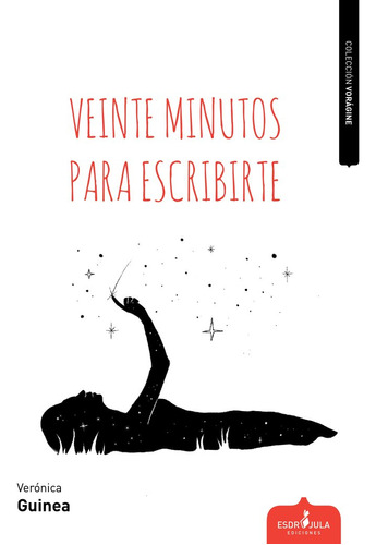 Libro Veinte Minutos Para Escribirte - Guinea, Verã¿nica