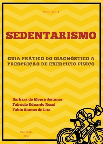 Livro: Sedentarismo - Diagnóstico À Prescrição De Exercício