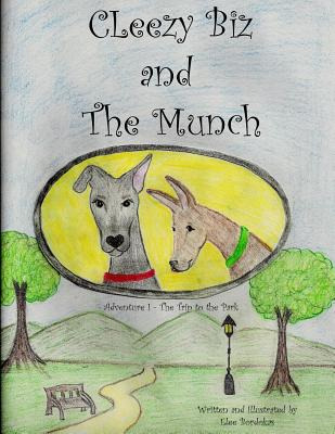 Libro Cleezy Biz And The Munch: Adventure I - The Trip To...
