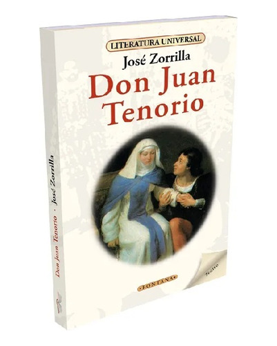 Don Juan Tenorio, José Zorrilla, Editorial Fontana.