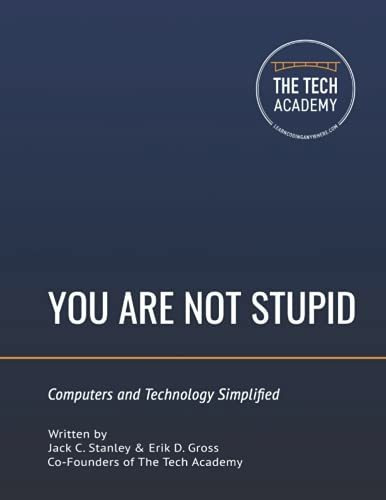 Book : You Are Not Stupid Computers And Technology...