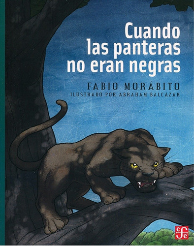 Cuando Las Panteras No Eran Negras - Fabio Morabito