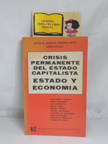 Crisis Permanente Del Estado Capitalista - Estado Y Economía