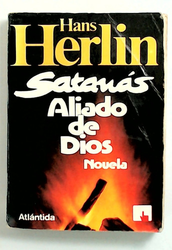 Satanas Aliado De Dios - Herlin, Hans