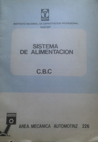 Sistema De Alimentación C B C / Inacap / 1983
