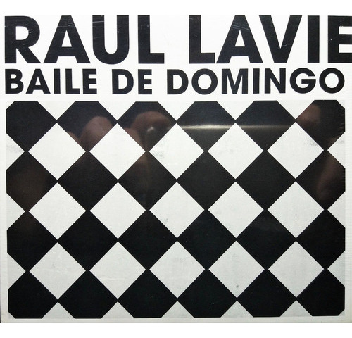 Raúl Lavie - Baile De Domingo -   Cd  