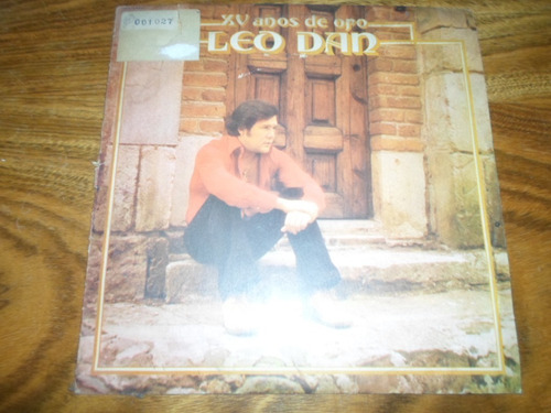 Leo Dan - Xv Años De Oro * Vinilo 