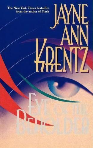 Eye Of The Beholder, De Jayne Ann Krentz. Editorial Simon & Schuster, Tapa Blanda En Inglés