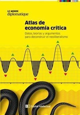 Atlas De Economia Critica - Renaud Lambert