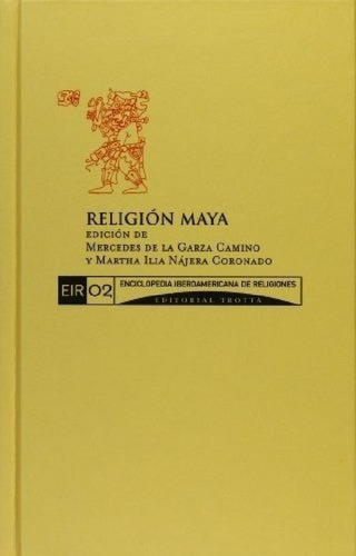 Libro - Religion Maya - De La Garza / Corona, De De La Garz