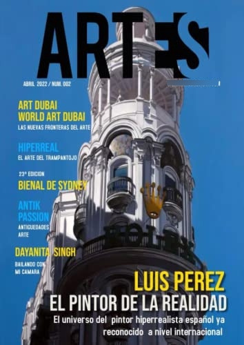 Artes: Abril 2022 Num 002: Revista Internacional De Arte