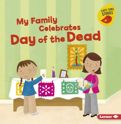 Libro My Family Celebrates Day Of The Dead - Bullard, Lisa