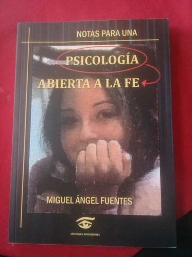 Psicología Abierta A La Fe.