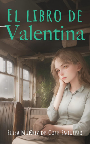 Libro: El Libro De Valentina (spanish Edition)