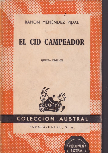 El Cid Campeador Ramon Menendez Pidal