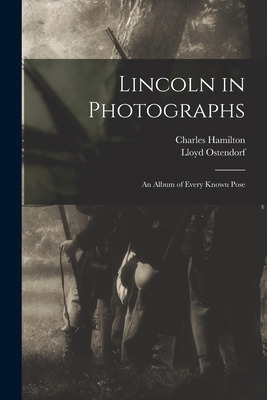 Libro Lincoln In Photographs: An Album Of Every Known Pos...