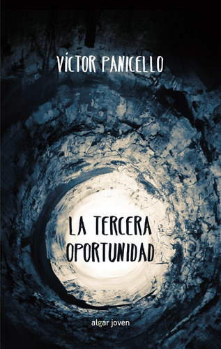 La Tercera Oportunidad, De Víctor Panicello. Editorial Algar Editorial, Tapa Blanda En Español